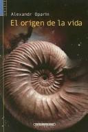El Origen de la Vida by A. Oparin