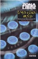 Cover of: Una Vida Mas/One More Life: Noticias Extranas/Strange News