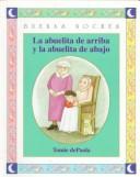 Cover of: La abuelita de arriba y la abuelita de abajo by Jean Little, Mercedes Guhl
