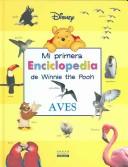 Cover of: Mi Primera Enciclopedia De Winnie The Pooh: Aves (Mi Primera Enciclopedia De Winnie the Pooh)