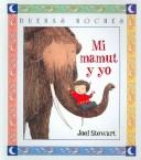 Cover of: Mi Mamut Y Yo/my Mamut And I