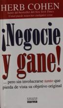 Cover of: Negocie y Gane