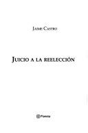 Cover of: Juicio a la Reeleccion by 