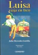 Cover of: Luisa Viaja En Tren (Young Adult Literature)