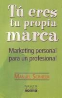 Cover of: Tu Eres Tu Propia Marca/ You Are Your Own Mark