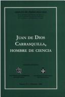 Cover of: Juan de Dios Carrasquilla, Hombre de Ciencia by Adolfo De Francisco Zea