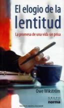 Cover of: El Elogio De La Lentitud
