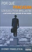 Cover of: Por Que Fracasan Los Ejecutivos Brillantes ? by Sydney Finkelstein