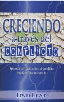 Cover of: Creciendo A Traves del Conflicto / Growing Through Conflict