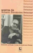 Cover of: Acerca De Roberto Fernandez Retamar by Ambrosio Fornet