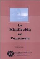 Cover of: La Minificcion En Venezuela: Breve Antologia del Cuento Breve En Venezuela