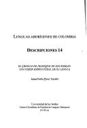 Cover of: El Criollo de Palenque de San Basilio: Una Vision Estructural de Su Lengua (Lenguas Aborigenes de Colombia)