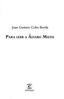 Cover of: Para leer a Alvaro Mutis