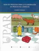 Cover of: Guia de procesos para la elaboracion de productos carnicos by Alejandro Tovar Rojas