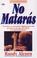 Cover of: No Mataras / You Will Not Murder