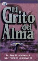Cover of: El Grito del Alma / The Cry of the Soul