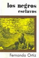 Cover of: Los Negros Esclavos