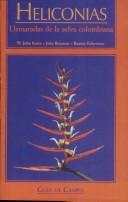 Cover of: Heliconias: Llamaradas de la selva colombiana