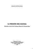 La prisión del raudal by Mariano Useche Losada