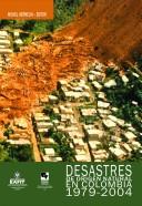 Cover of: Desastres de Origen Natural En Colombia, 1979-2004