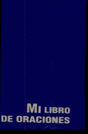 Cover of: Mi Libro De Oraciones