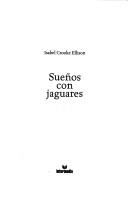 Cover of: Sue~nos Con Jaguares