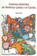 Cover of: Cuentos infantiles de América Latina y el Caribe