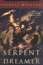 Cover of: The serpent dreamer by Cecelia Holland