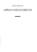 Cover of: Appian and Illyricum by Marjeta Sasel Kos