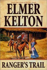 Cover of: Ranger's trail by Elmer Kelton, Elmer Kelton