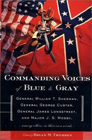 Cover of: Commanding Voices of Blue & Gray by William T. Sherman, Brian M. Thomsen, Brian M. Thomsen