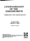 Cover of: Cytopathology of the Endometrium (Swiss Cancer Society Series)