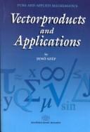 Cover of: Vectorproducts and applications