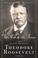 Cover of: The Man in the Arena: Selected Writings of Theodore Roosevelt