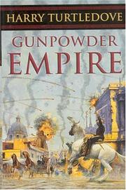 Cover of: Gunpowder empire by Harry Turtledove