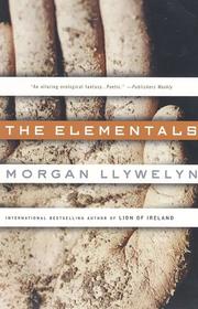 Cover of: The Elementals by Morgan Llywelyn