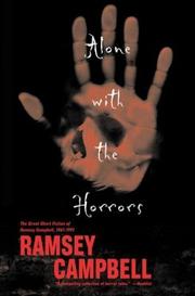 Cover of: Alone with the horrors by Ramsey Campbell