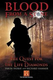Cover of: Blood from a Stone: The Quest for the Life Diamonds