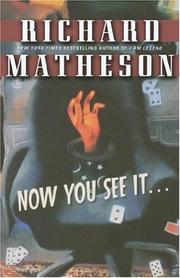 Cover of: Now You See It . . . by Richard Matheson