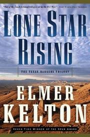Cover of: Lone star rising | Elmer Kelton