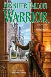 Cover of: Warrior (The Hythrun Chronicles: Wolfblade Trilogy, Book 2) by Jennifer Fallon