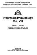 Proceedings of the 8th International Congress of Immunology, Budapest 1992 by International Congress of Immunology (8th 1992 Budapest, Hungary)