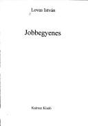Cover of: Jobbegyenes by Istvan Lovas