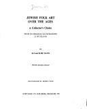 Cover of: Jewish folk art over the ages: a collector's choice