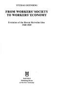 Cover of: Me-ḥevrat ʻovdim le-mesheḳ ʻovdim: hitpatḥut raʻyon Ḥevrat ha-ʻovdim ba-shanim 1920-1929