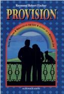 Cover of: Provision by Raymond Robert Fischer