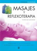 Cover of: Masajes y reflexoterapia / Massage And Reflexotherapy: Curar con las Manos / Cure with the Hands