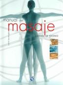 Cover of: Manual del masaje paso a paso / Massage Manual Step by Step