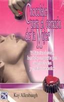 Cover of: Chocolate Para El Corazon De Mujer/Chocolate for the Woman's Soul