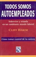 Cover of: Todos Somos Autoempleados